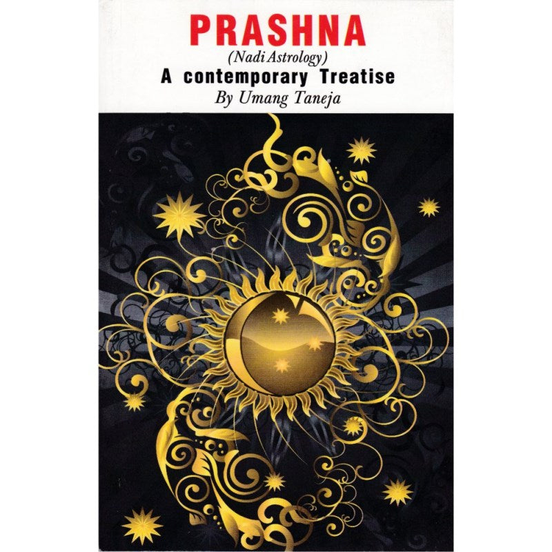 Prashna (Nadi Astrology): A Contemporary Treatise