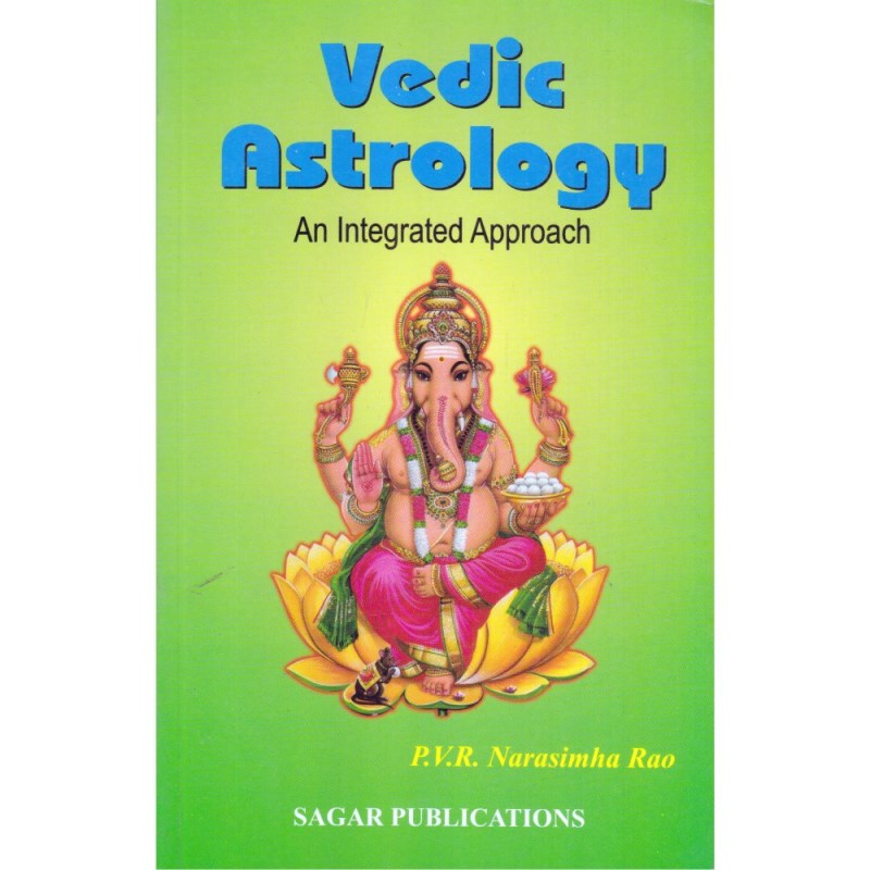 Vedic Astrology – An Integrated Approach