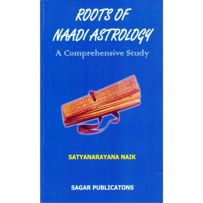 Roots of Naadi Astrology: A Comprehensive Study