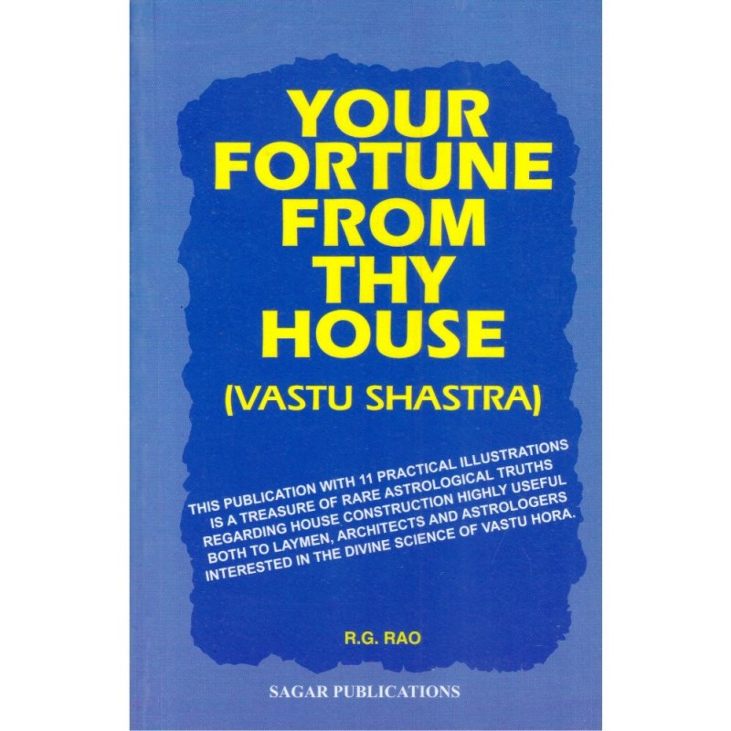 Your Fortune From Thy House (Vastu Shastra)